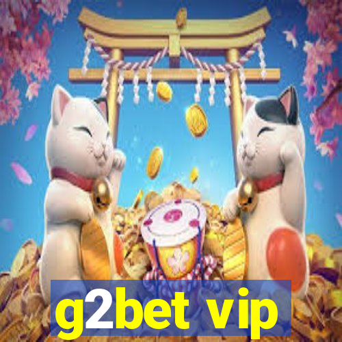 g2bet vip